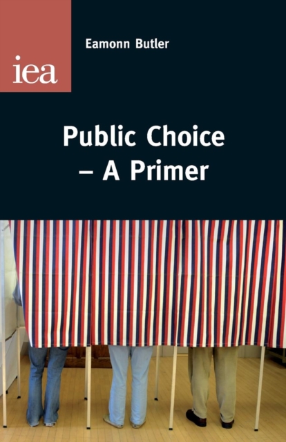 Public Choice--A Primer - Eammon Butler