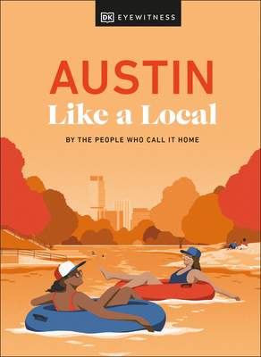 Austin Like a Local - Dk Eyewitness