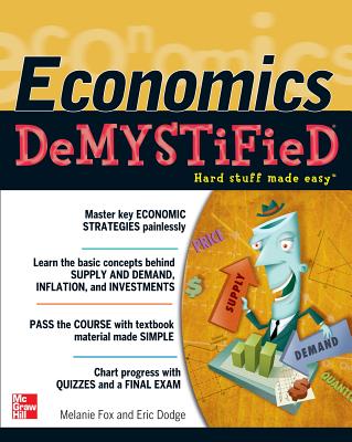 Economics DeMYSTiFieD - Melanie Fox