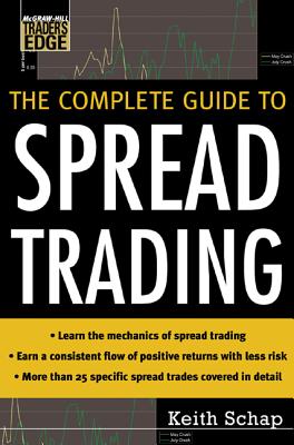 Coperta cărții 'The Complete Guide to Spread Trading - Keith Schap'