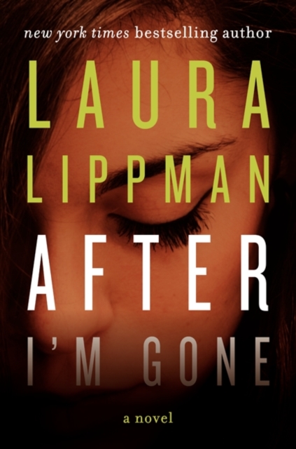 After I'm Gone - Laura Lippman