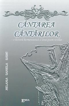 Coperta cărții 'Cântarea cântărilor - Melania Daniela Badic'
