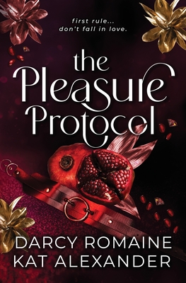 The Pleasure Protocol: A Scorching Billionaire Romance - Darcy Romaine