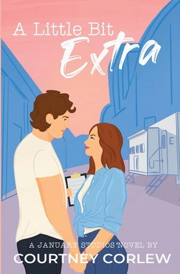 A Little Bit Extra - Courtney Corlew