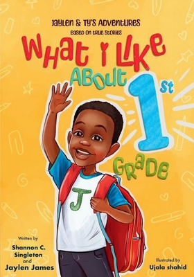 Coperta cărții 'What I Like About 1st Grade - Shannon C. Singleton'
