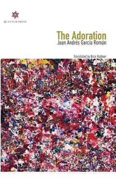 Coperta cărții 'The Adoration - Juan Andrés García Román'
