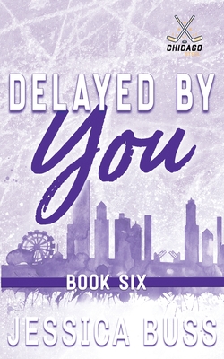 Delayed By You: Best Friends to Lovers - Buss