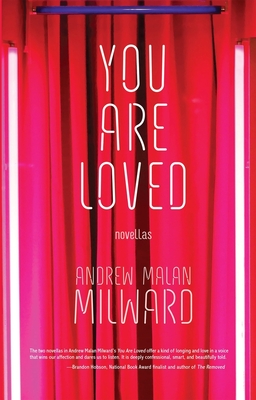 You Are Loved: Novellas - Andrew Malan Milward