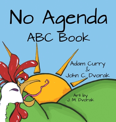 No Agenda ABC Book - Adam Curry