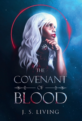 The Covenant of Blood - J. S. Living