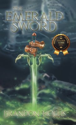 The Emerald Sword - Brandon Hollis