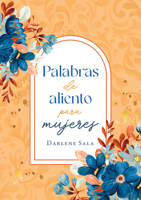 Palabras de Aliento Para Mujeres - Darlene Sala