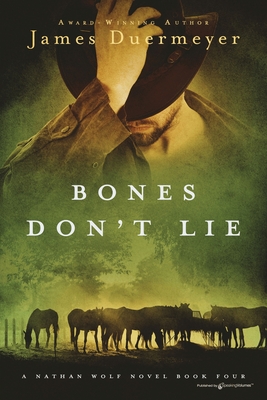 Bones Don't Lie - James Duermeyer