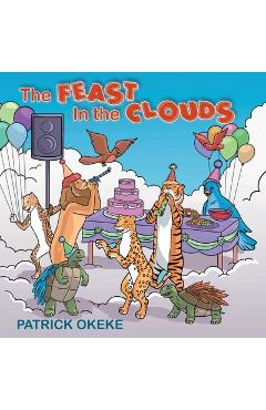 Coperta cărții 'The Feast in the Clouds - Patrick Okeke'