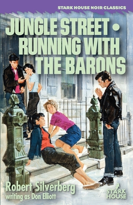 Jungle Street / Running With the Barons - Robert Silverberg