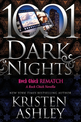 Rock Chick Rematch: A Rock Chick Novella - Kristen Ashley