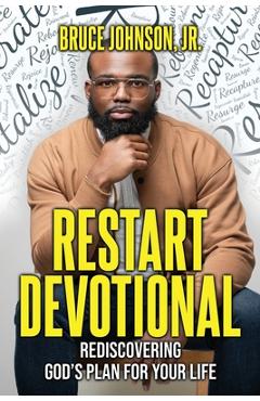 Coperta cărții 'Restart Devotional: Rediscovering God's Plan For Your Life - Bruce Johnson'