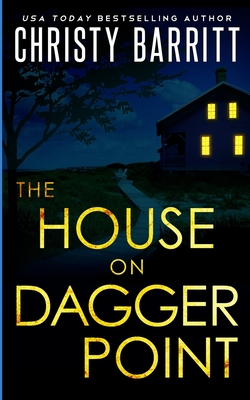 The House on Dagger Point - Christy Barritt