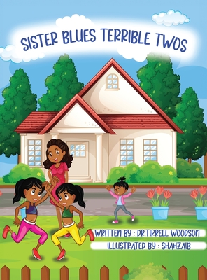 Sister Blues Terrible Twos - Tirrell Woodson