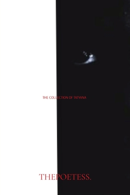 The Collection of Tatyana: Thepoetess. - The Poetess