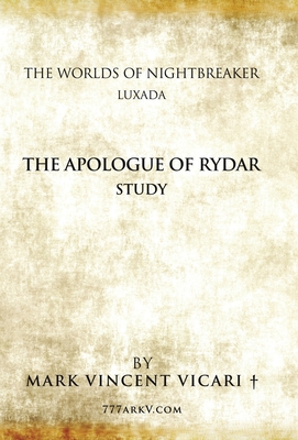 The Apologue of Rydar Study: The Worlds of Nightbreaker Luxada - Mark Vincent Vicari