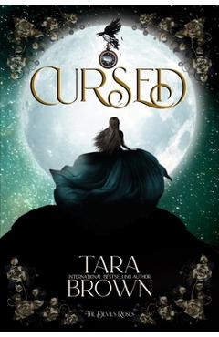 Coperta cărții 'Cursed: A Dark Paranormal Romance - Tara Brown'