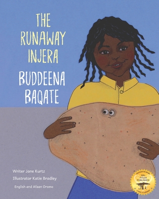 The Runaway Injera: An Ethiopian Fairy Tale in Afaan Oromo and English - Ready Set Go Books