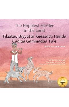 Coperta cărții 'The Happiest Herder in the Land: The Discovery of Coffee in Afaan Oromo and English - Ready Set Go Books'