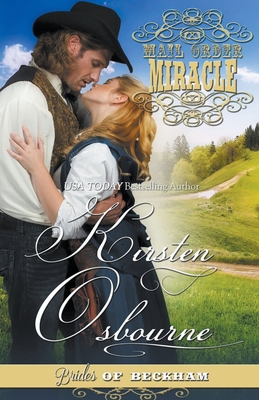 Mail Order Miracle - Kirsten Osbourne