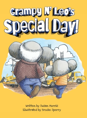 Grampy N' Leo's Special Day - Susan F. Morris