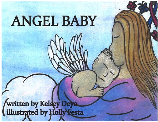 Angel Baby - Kelsey Deyo