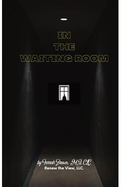 Coperta cărții 'In the Waiting Room - Farrah Brown'