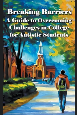 A guide to overcoming challenges in college for autistic students - Madi Miled