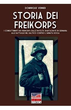 Coperta cărții 'Storia dei Freikorps - Dominique Venner'