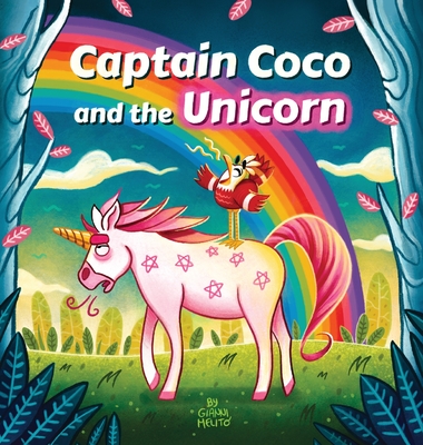 Bedtime Stories for Kids - Captain Coco and the Unicorn: An Unexpected Children's story about Diversity and Friendship. For 2-5 Year Olds. - Gianni Melito