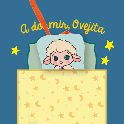 Coperta cărții 'A Dormir, Ovejita: Volume 2 - Alicia Teba'
