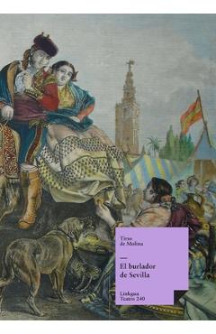 Coperta cărții 'El burlador de Sevilla - Tirso De Molina'