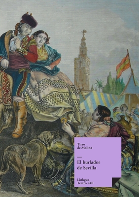 Coperta cărții 'El burlador de Sevilla - Tirso De Molina'