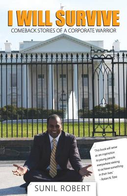 Coperta cărții 'I Will Survive - Sunil Robert'