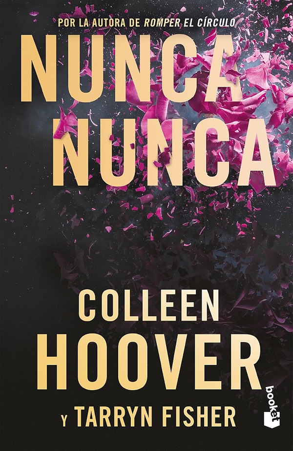 Nunca, Nunca: Una Novela Romantica de Suspenso (La Trilogía Completa) / Never Never: A Romantic Suspense Novel of Love and Fate (the Complete Trilogy) - Colleen Hoover