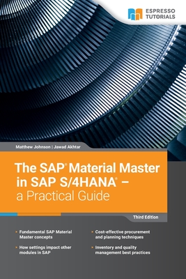 Coperta cărții 'The SAP Material Master in SAP S/4HANA - a Practical Guide: 3rd edition - Jawad Akhtar'