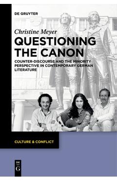 Coperta cărții 'Questioning the Canon: Counter-Discourse and the Minority Perspective in Contemporary German Literature - Christine'
