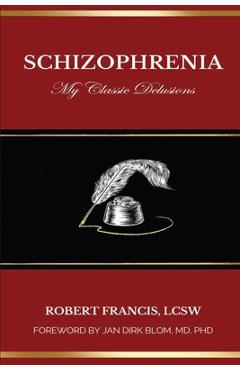 Poza produsului Schizophrenia My Classic Delusions - Francis