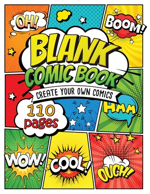 Blank Comic Book: Draw Your own Comics And Create The Best Stories - Fairyland Books