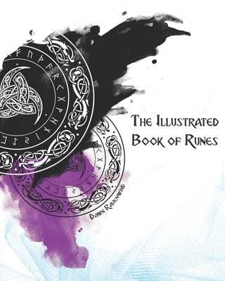 The Illustrated Book of Runes - Stephen Ikesaka