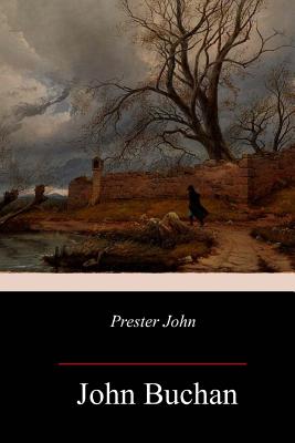 Prester John - John Buchan