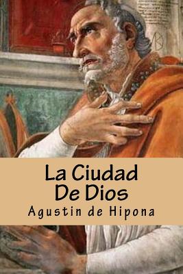 La Ciudad De Dios - Agustin De Hipona