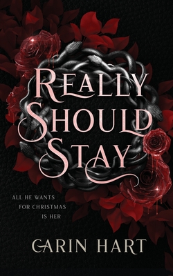 Really Should Stay - Carin Hart