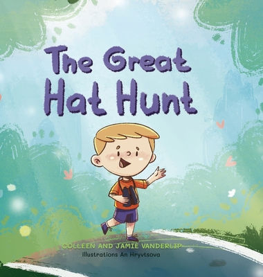 The Great Hat Hunt - Colleen Vanderlip