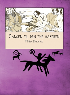 Sangen til den ene hareren - Maria Kvilhaug